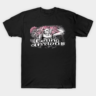 Feeling Anxious Graphic T-shirt 04 T-Shirt